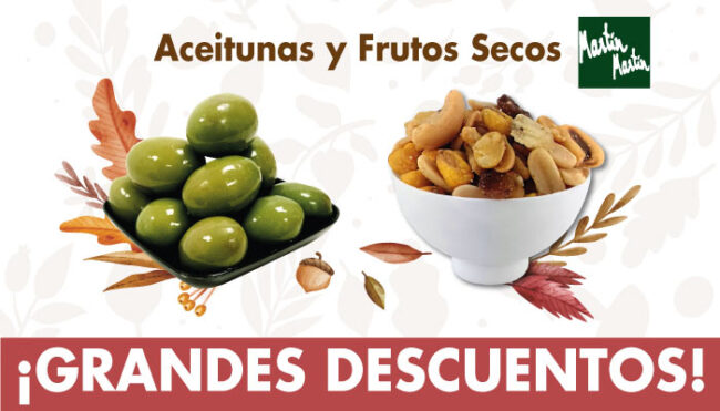 FRUTOS SECOS Y OLIVAS FRUTOS SECOS Y OLIVAS